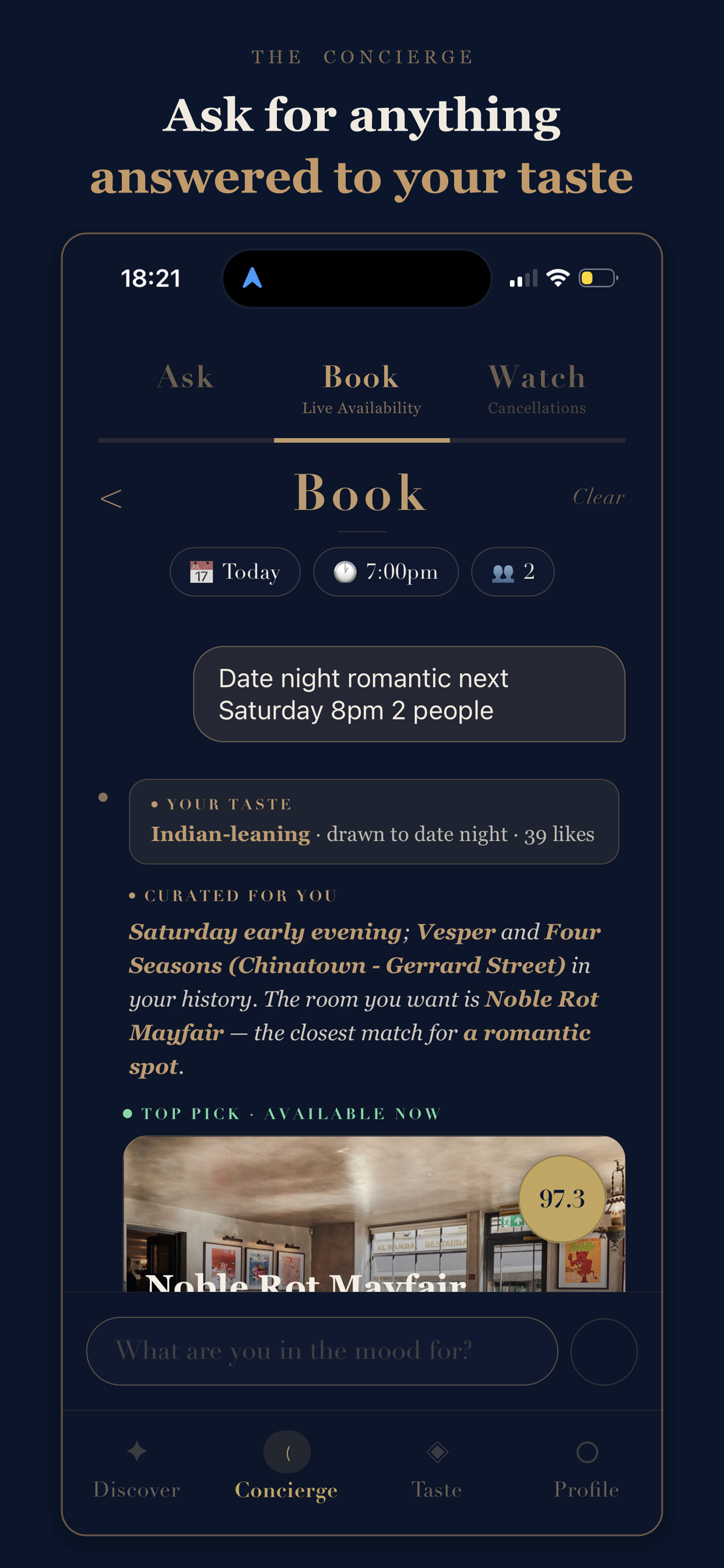 Ask for anything — answered to your taste